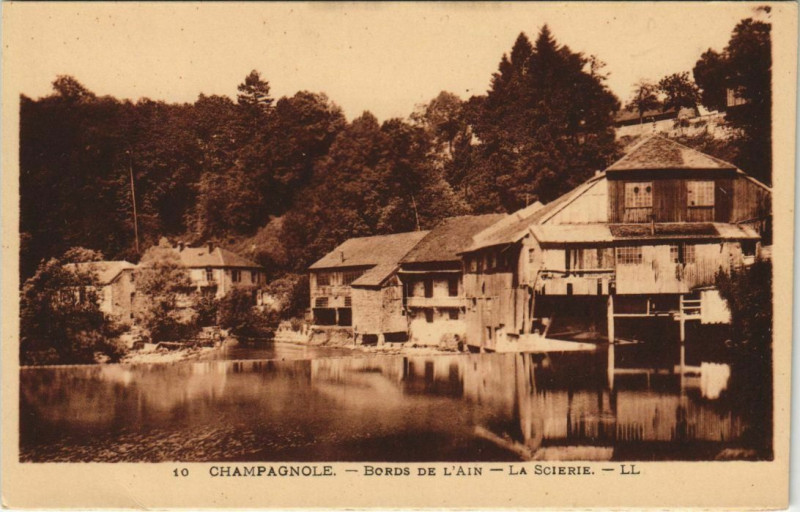 Carte postale ancienne Champognole Bords De L'Ain - La Scierie Ll