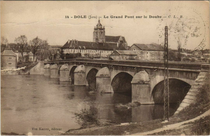 Carte postale ancienne Dole - Le Grand Pont sur le Doubs à Dole