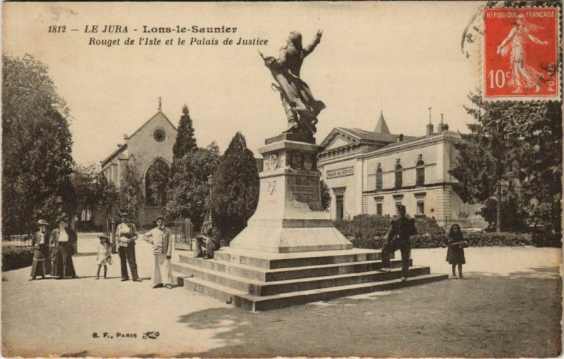 Carte postale ancienne Le Jura Lons-le-Saunier Rouget de l'Isle et la Palais de Justice à Lons-le-Saunier