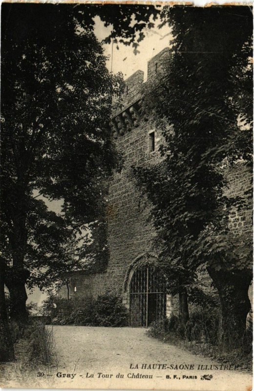 Carte postale ancienne Gray - La Tour du Chateau à Our