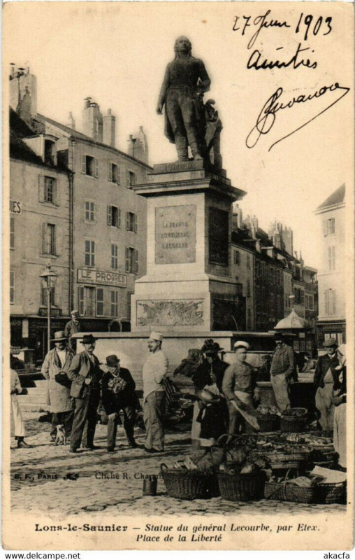 Carte postale ancienne Lons le Saunier- Statue du Lecourbe,Place de la Liberte France- à Lons-le-Saunier
