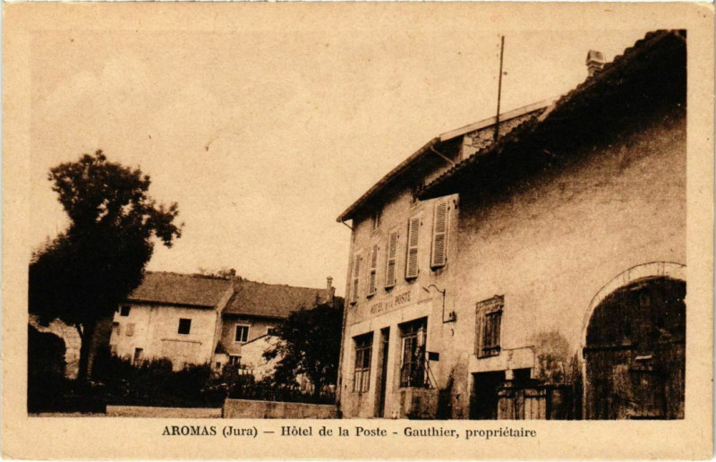 Carte postale ancienne Aromas- Hotel de la Poste France- à Aromas