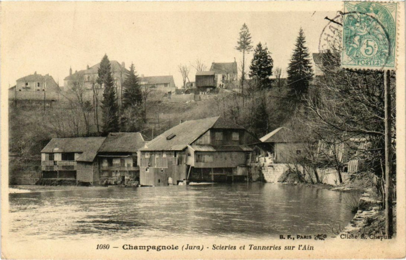 Carte postale ancienne Champagnole- Scieries et Tanneries sur l'Ain France- à Champagnole