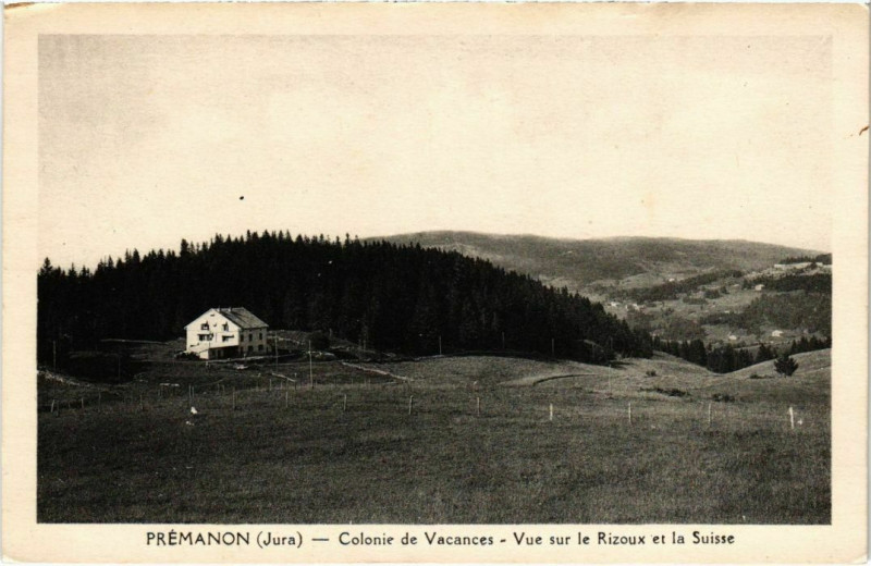 Carte postale ancienne Premanon- vue sur le Rizoux et la Suisse France à Prémanon