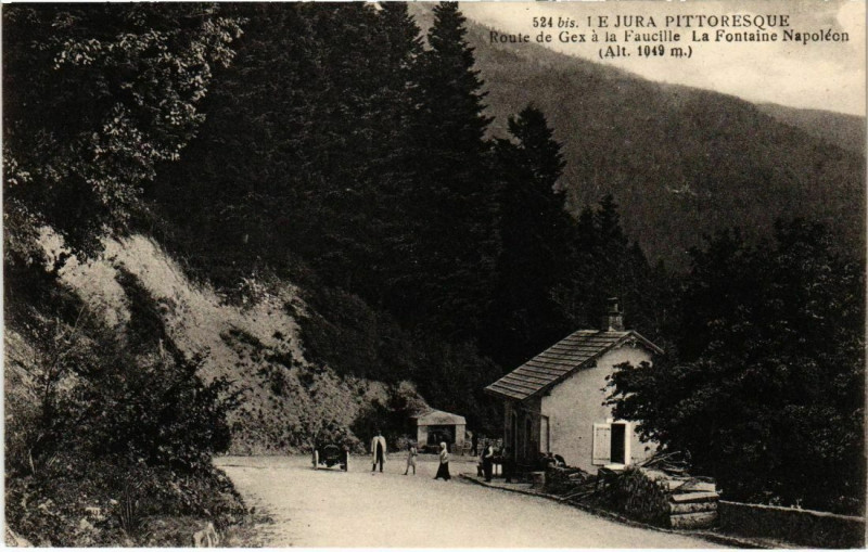 Carte postale ancienne Route de Gex a la Faucille, Fontaine Napoleon France