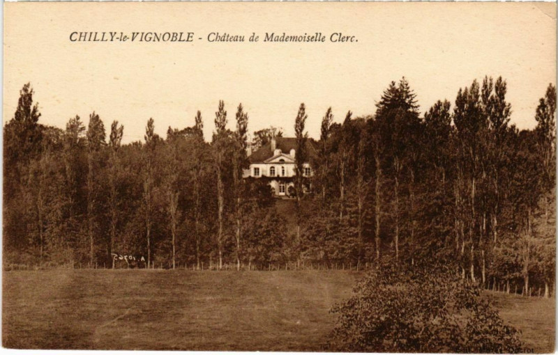 Carte postale ancienne Chilly le Vignole- Chateau de Mademoiselle Clerc France