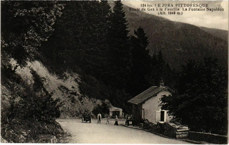 Carte postale ancienne Route de Gex a la Faucille, Fontaine Napoleon France