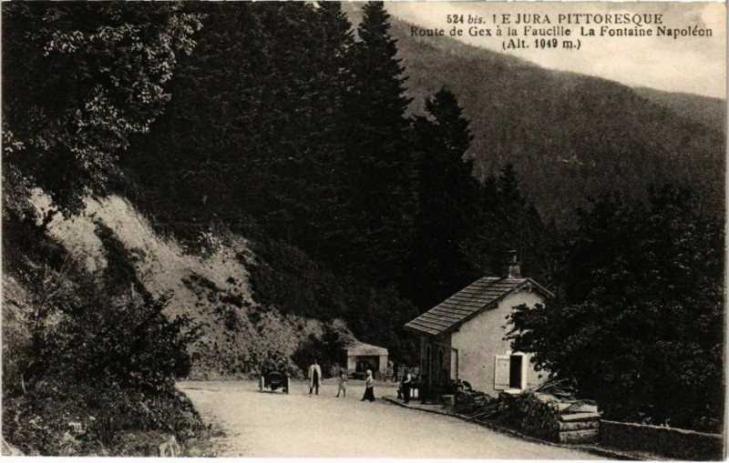 Carte postale ancienne Route de Gex a la Faucille, Fontaine Napoleon France