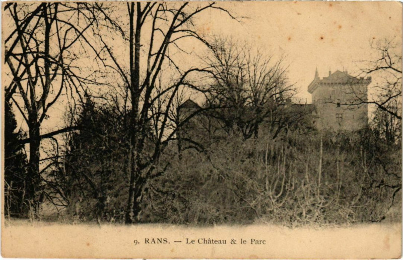 Carte postale ancienne Rans- Le Chateau et le Parc France à Rans