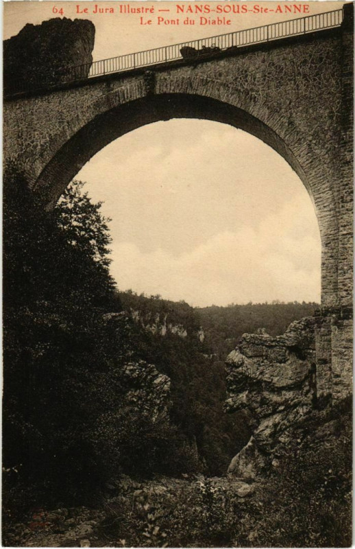 Carte postale ancienne Nans sousSainte-Anne- Le Pont du Diable France