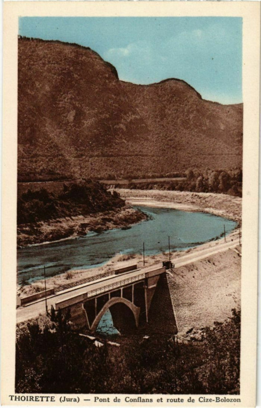 Carte postale ancienne Thoirette- Pont de Confalns et route de Cize Bolozon France à Cize