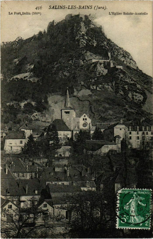 Carte postale ancienne Salins les Bains- Le Fort Belin, EgliseSainte-Anatoile France à Salins-les-Bains