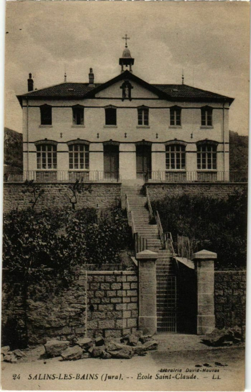 Carte postale ancienne Salins les Bains- Ecole Saint Claude France à Salins-les-Bains