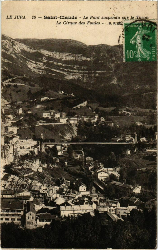 Carte postale ancienne Saint Claude- Le Pont Suspendu France à Saint-Claude