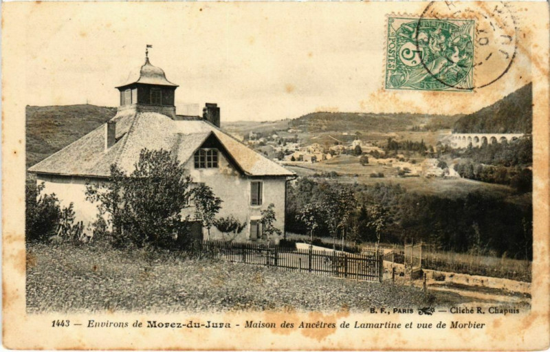 Carte postale ancienne Morez- Maison des Ancetres de Lamartine France