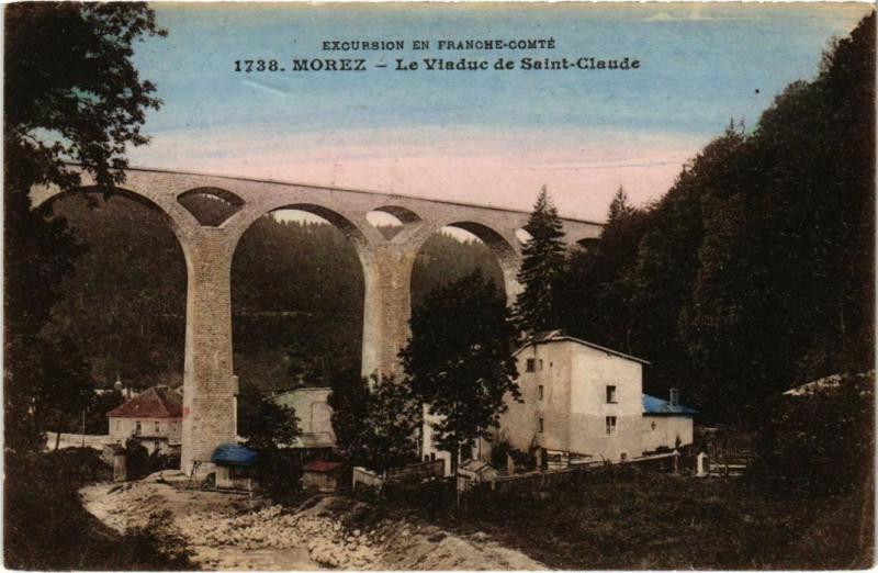 Carte postale ancienne Morez- Le Viaduc deSaint-Claude France à Saint-Claude