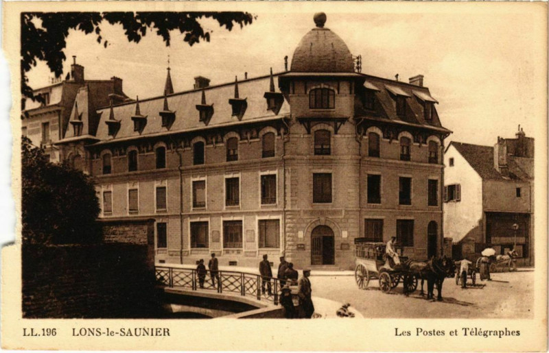 Carte postale ancienne Lons le Saunier- Les Postes et Telegraphes France à Lons-le-Saunier