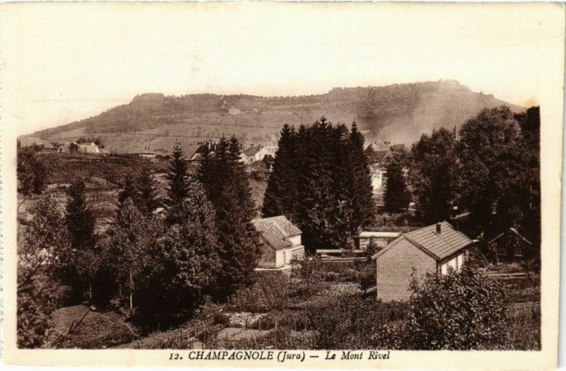 Carte postale ancienne Champagnole- Le Mont Rivel France à Champagnole