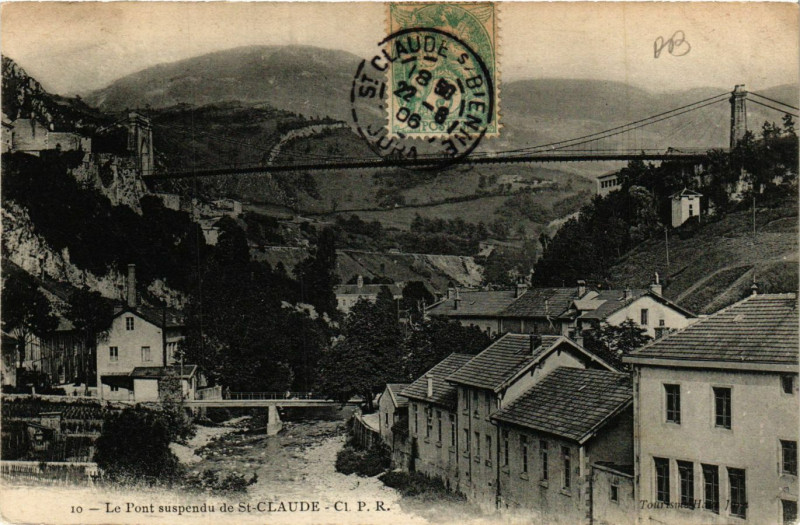 Carte postale ancienne Saint-Claude - Le Pont Suspendu de Saint-Claude - Jura à Saint-Claude
