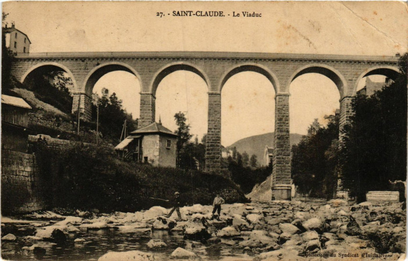 Carte postale ancienne Saint-Claude - Le Viaduc - Jura à Saint-Claude