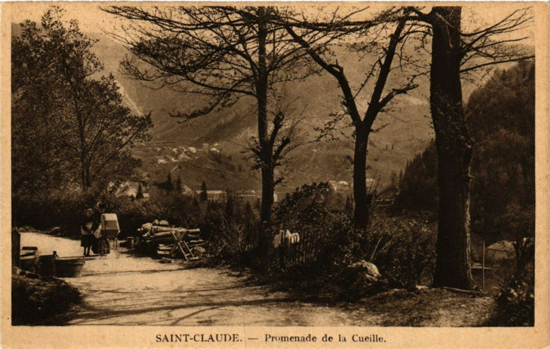 Carte postale ancienne Saint-Claude - Promenade de la Cueille - Jura à Saint-Claude
