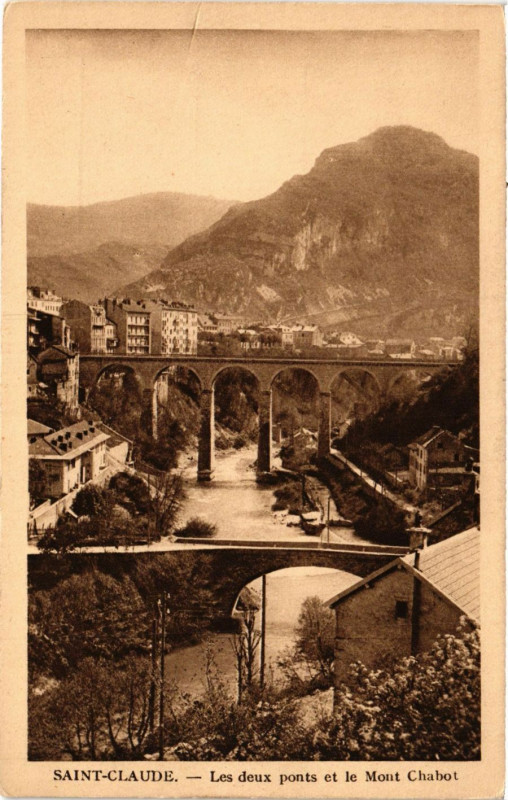 Carte postale ancienne Saint-Claude - Les Deux Ponts et le Mont Chabot - Jura à Saint-Claude
