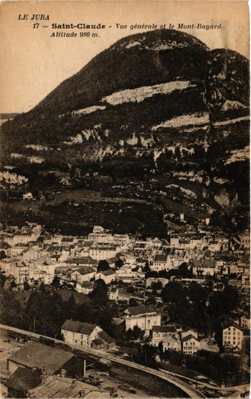 Carte postale ancienne Saint-Claude - Vue Generale et le Mont-Bayard - Le Jura à Saint-Claude