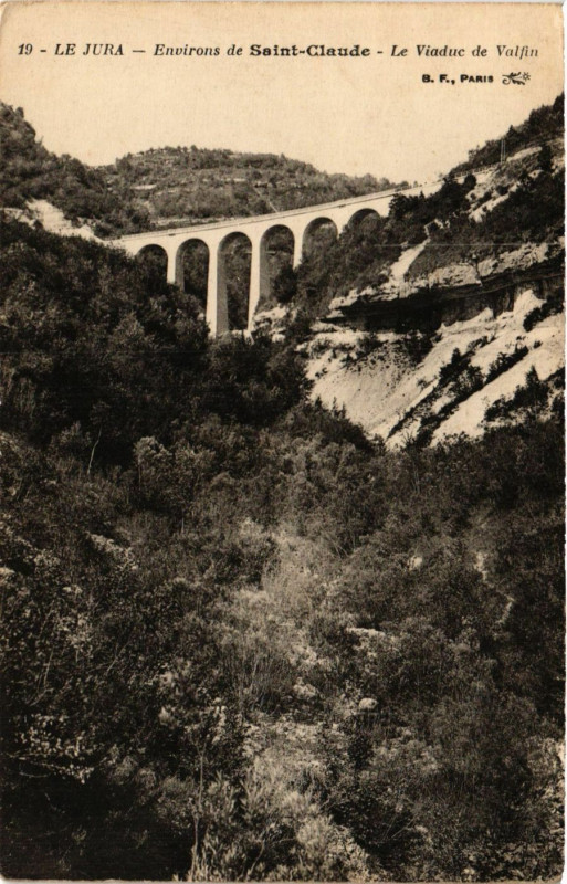 Carte postale ancienne Le Jura - Environs de Saint-Claude - Le Viaduc de Valfin à Saint-Claude