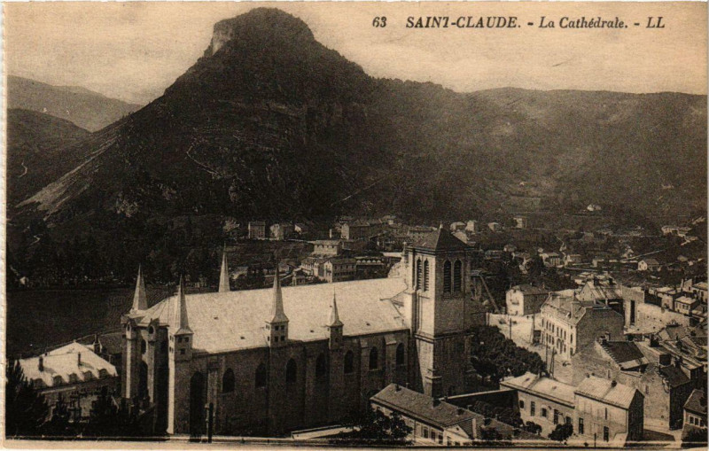 Carte postale ancienne Saint-Claude La Cathédrale à Saint-Claude