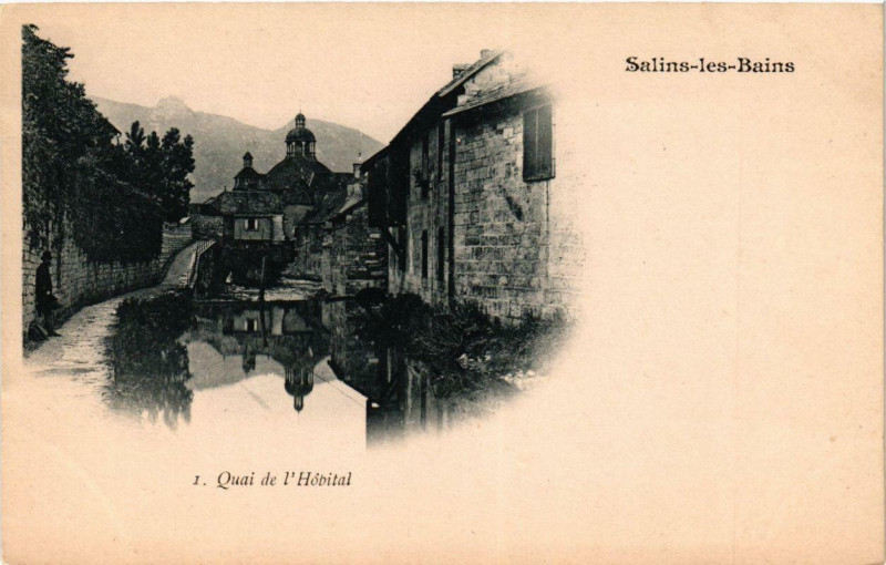 Carte postale ancienne Salins-les-Bains Quai de l'Hopital à Salins-les-Bains
