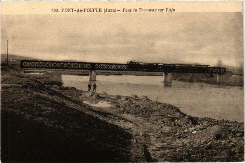 Carte postale ancienne Pont-de-Poitte Pont du Tramway sur l'Ain. à Pont-de-Poitte
