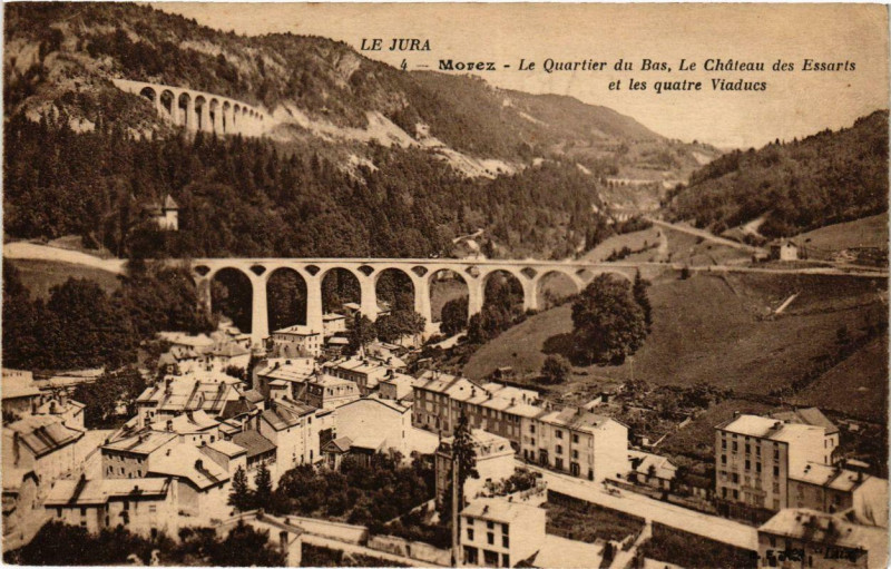 Carte postale ancienne Morez Le Quartier du Bas le Chateau des Essarts.