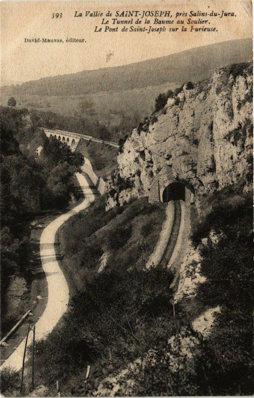 Carte postale ancienne La Vallée de Saint- Joseph Tunnel de la Baume au Soulier.