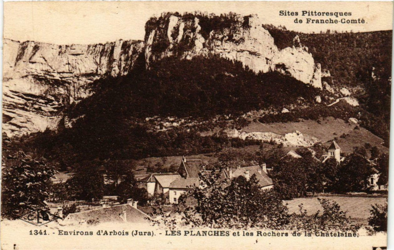 Carte postale ancienne Env. D'Arbois Les Planches et les Rochers de la Chatelaine. à Arbois