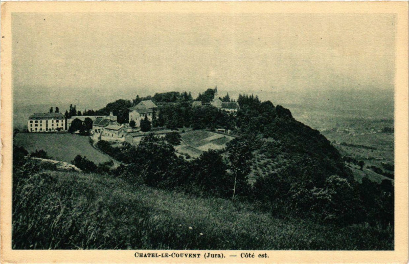 Carte postale ancienne Chatel-le-Couvent Cote est