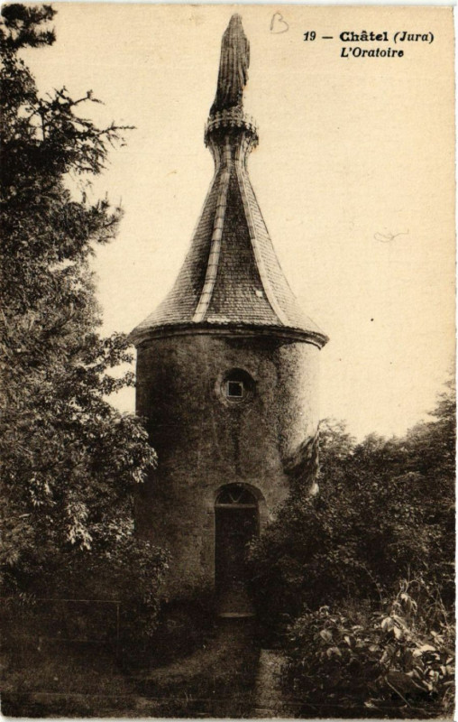Carte postale ancienne Chatel L'Oratoire