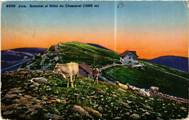 Carte postale ancienne Sommet et Hotel du Chasseral