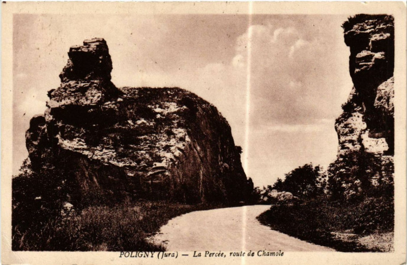 Carte postale ancienne Poligny La Percée route de Chamole à Poligny
