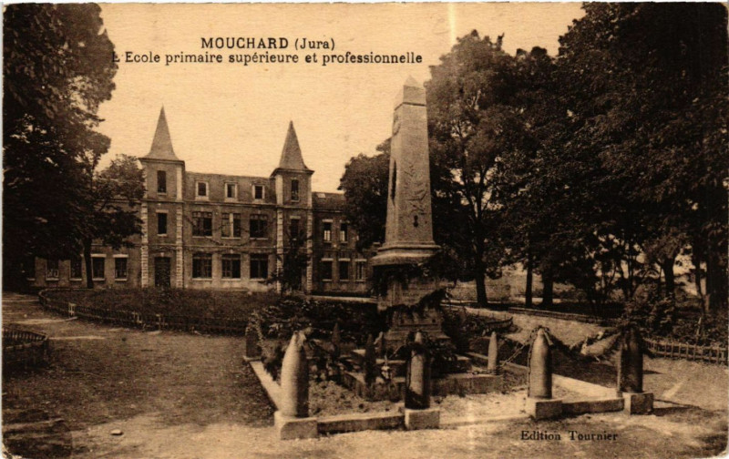 Carte postale ancienne Mouchard Ecole primaire superieure et professionnelle à Mouchard