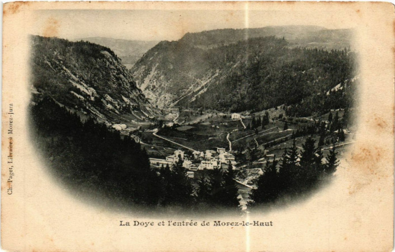 Carte postale ancienne Morez le Haut La Doye et l'entrée à Doye