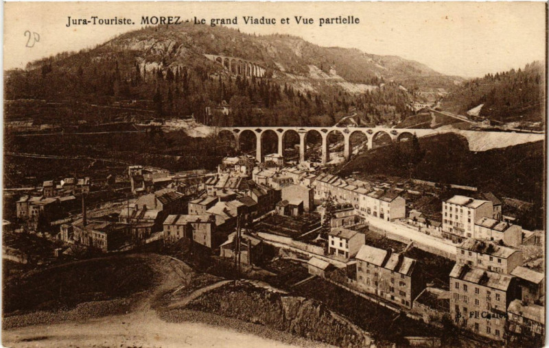 Carte postale ancienne Morez Le grand Viaducs et Vu partielle