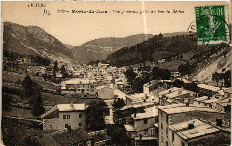 Carte postale ancienne Morez du Jura Vue générale pris du bas du Bechet