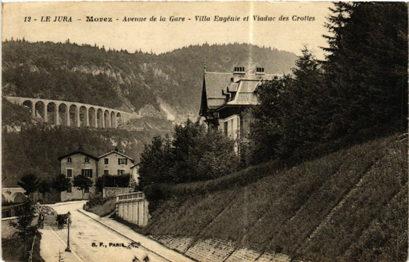 Carte postale ancienne Morez Avenue de la Gare Villa Eugenie et Viaduc des Grottes