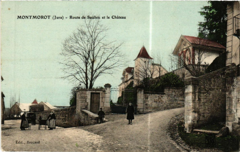 Carte postale ancienne Montmorot Route de Saulieu et le Chateau à Montmorot
