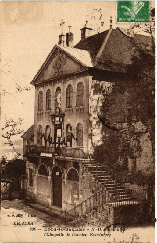 Carte postale ancienne Lons le Saunier N.-D. De Montciel Chapelle de l'Ancien Ermitage à Lons-le-Saunier