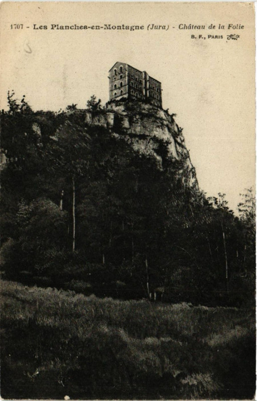 Carte postale ancienne Le Planches-en-Montagne Chateau de la Folie