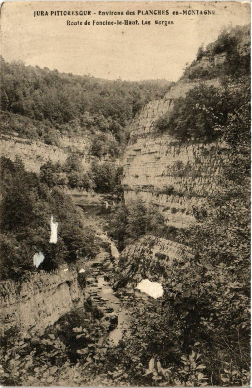 Carte postale ancienne Env.de Planches-en-Montagne Route de Foncine le Haut Les Gorges à Foncine-le-Haut