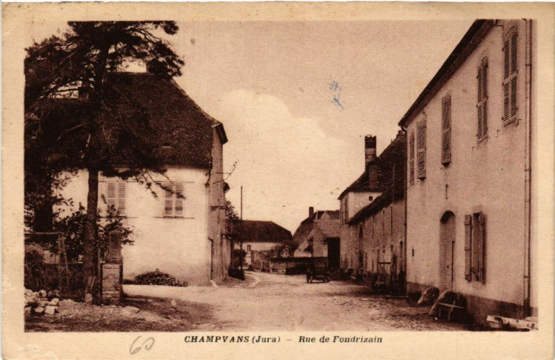 Carte postale ancienne Champvans Rue de Fondrizain à Champvans