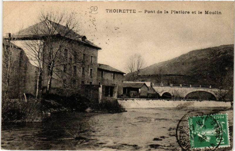 Carte postale ancienne Thoirette Pont de la Platiere et le Moulin