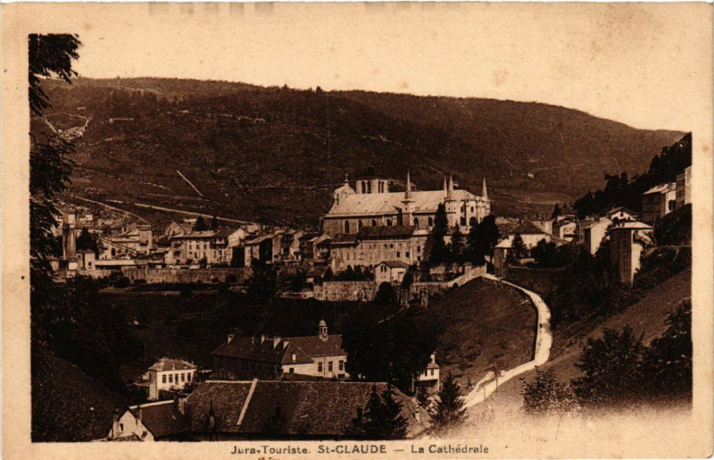 Carte postale ancienne Saint-Claude La Chatedrale à Saint-Claude